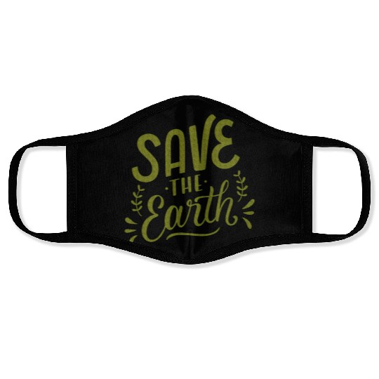 SAVE THE EARTH Face Masks