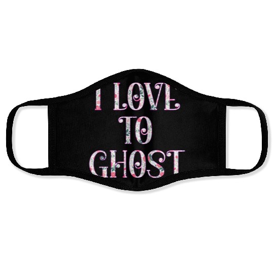 I love to ghost Face Masks