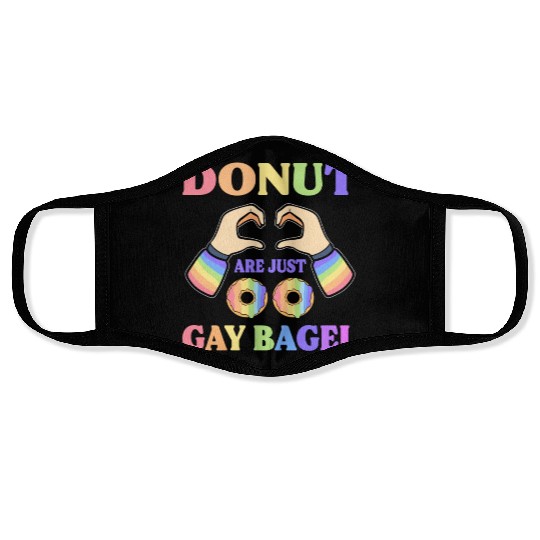Donuts Are Just Gay Bagel LGBT Face Masks
