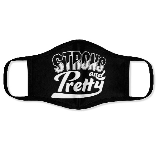 Strong And Pretty Funny Gym Fitness Workout Quote Face Masks