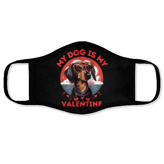 My Dog is my Valentine's Day 2024 Dachshund Dogs Face Masks
