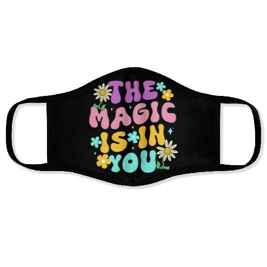 The Magic is in You Face Masks