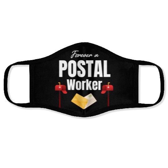 Forever A Postal Worker Postman Mailman Letter Face Masks