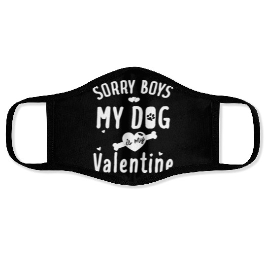 Cute Valentine Day My Dog Is My Valentine Love day Face Masks