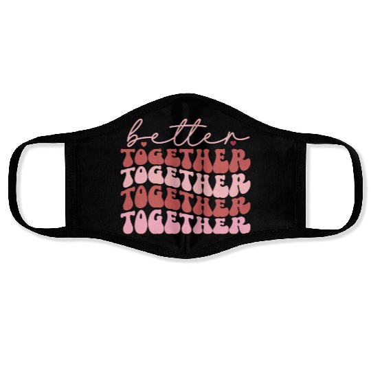 Harmonious Unity : Better together Face Masks