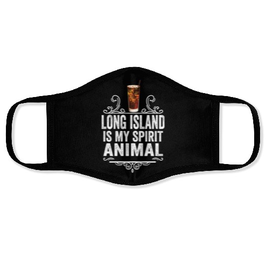 Long Island Iced Tea Is My Spirit Animal Funny Face Masks