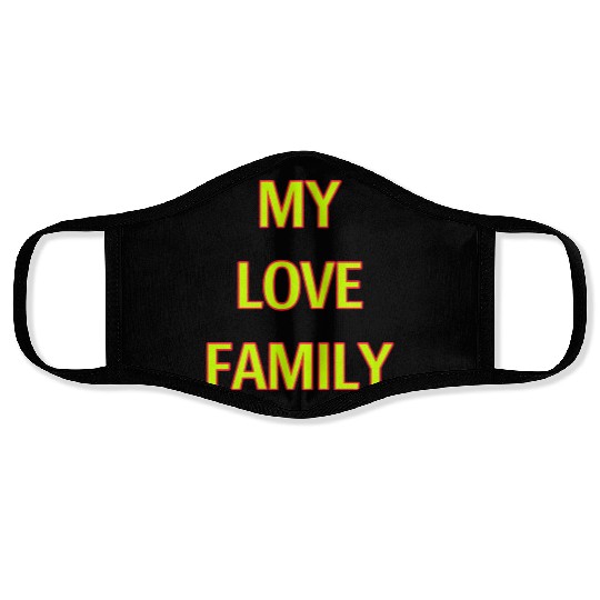MY LOVE FAMILY USA Face Masks
