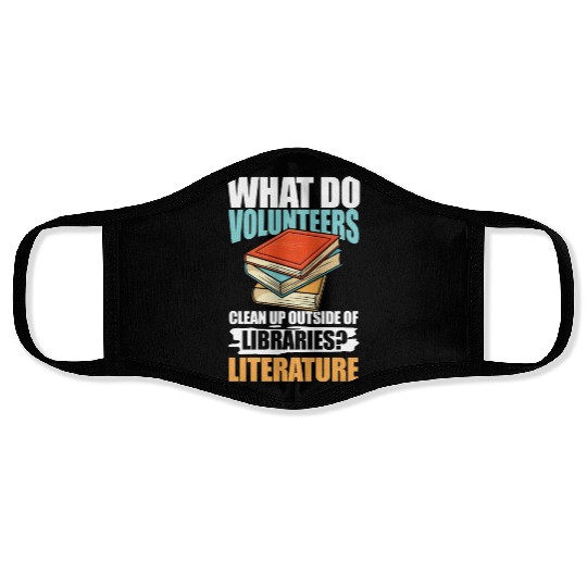 What Do VolunMotivers Libraries Literature Face Masks