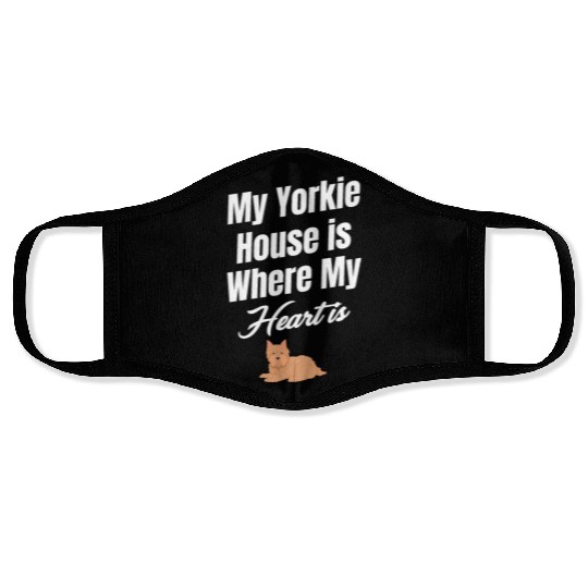 My Yorkie House Is Where My Heart Is Weimaraner Face Masks