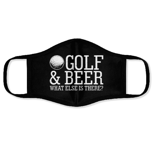 Golf Beer What Else Is There Face Masks