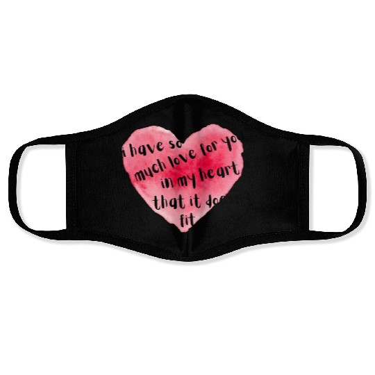 So Much Love in My Heart - Valentine's Day Face Masks