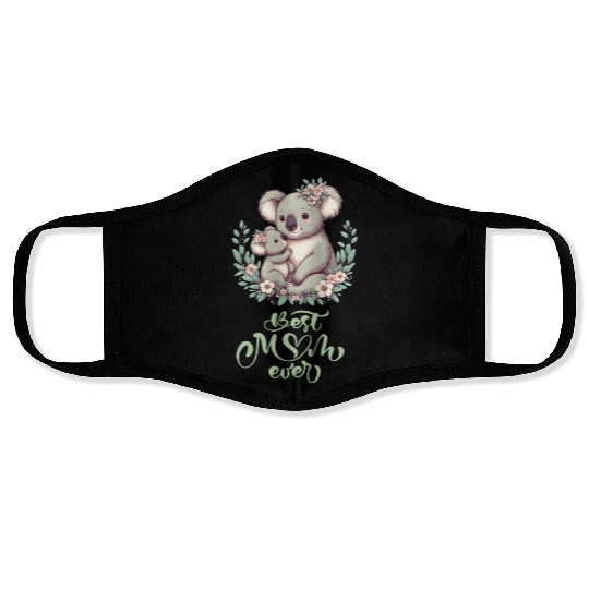 Best Mom Ever Koala Embrace Floral Wreath Face Masks