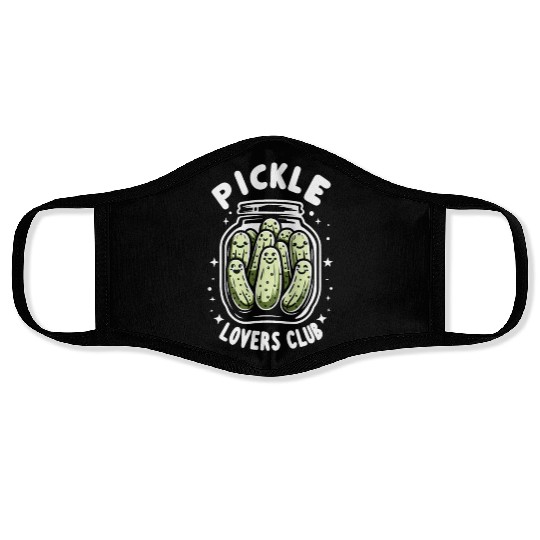 Pickle Lover Funny Pickle Dill pickle Pickled Face Masks