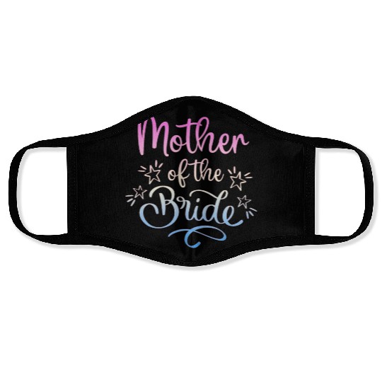 Team Bride - mother of the Bride Face Masks