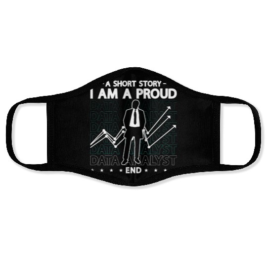 Data Analyst A Short Story I Am A Proud Programmer Face Masks