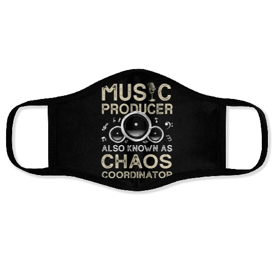 Funny Music Producer Chaos Coordinator Face Masks