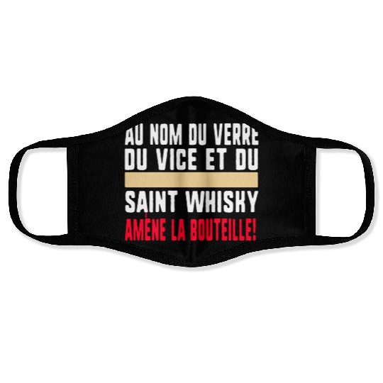 Au Nom Du Verre Du Vice Et Du Saint Whisky Amène Face Masks