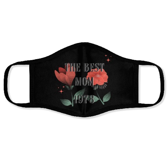 The Best Mom Since 1978 Face Masks