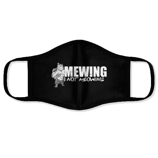 Funny Cat Meme Mewing Not Meowing Jawline Face Masks