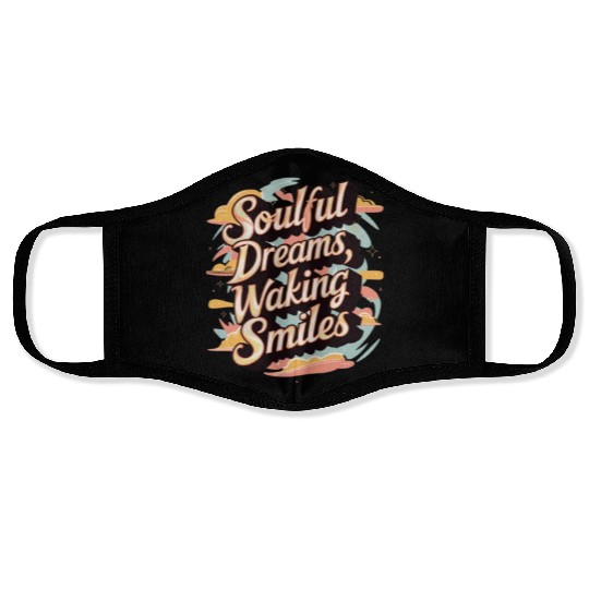 Soulful Dreams Walking Smiles Face Masks