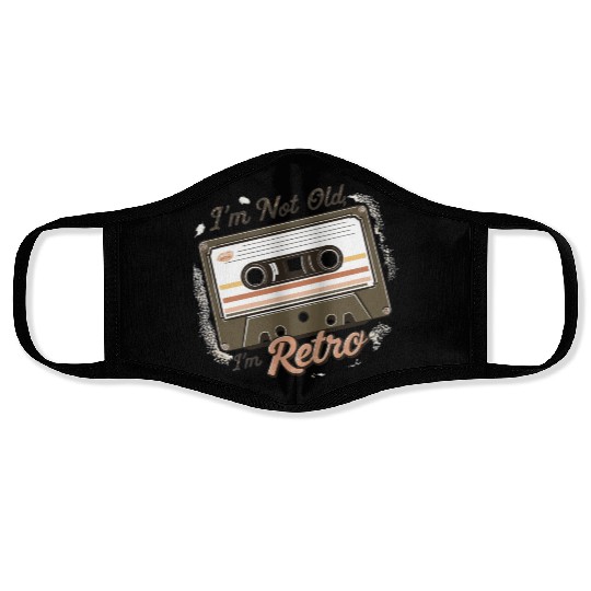 I'm Not Old, I'm Retro Face Masks