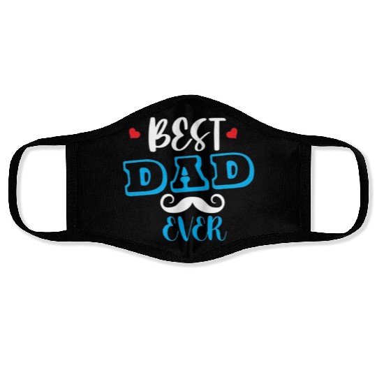 BEST DAD EVER Face Masks