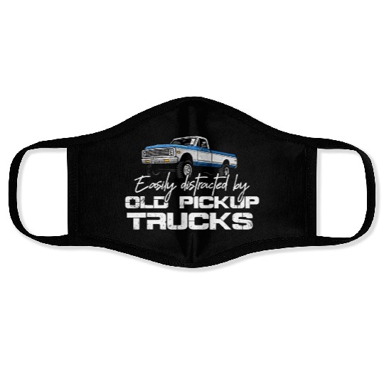 Easily Distracted By Old Pickup Trucks Face Masks