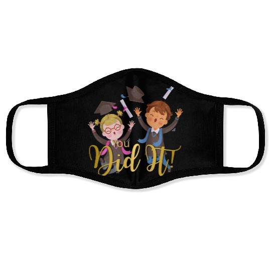 Graduation Congratulation you did it Face Masks