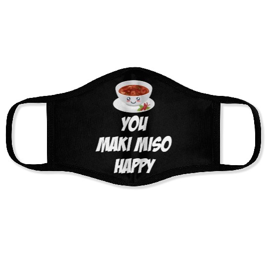 You Maki Miso Happy Asian Chinese Cuisine Face Masks