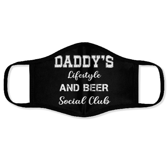 Daddy's Lifestyle And Beer Soociial Clubb Face Masks