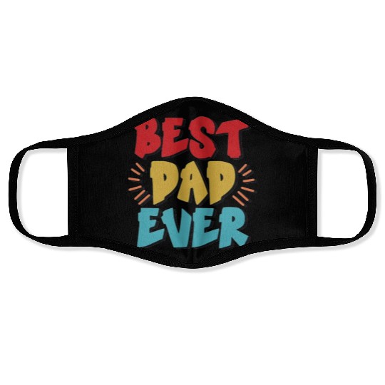 Best Dad Ever Face Masks