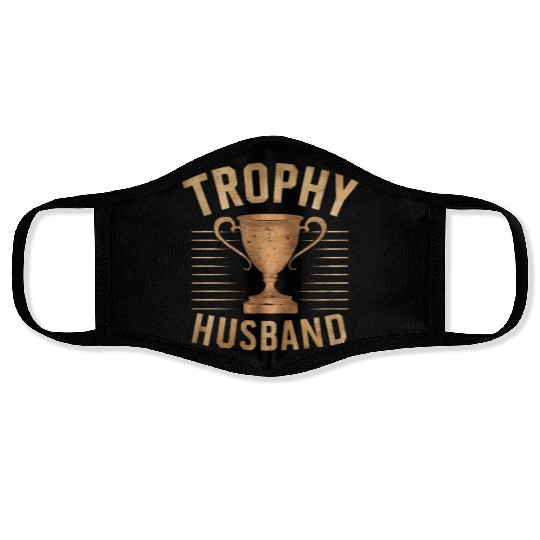 Trophy Husband Face Masks