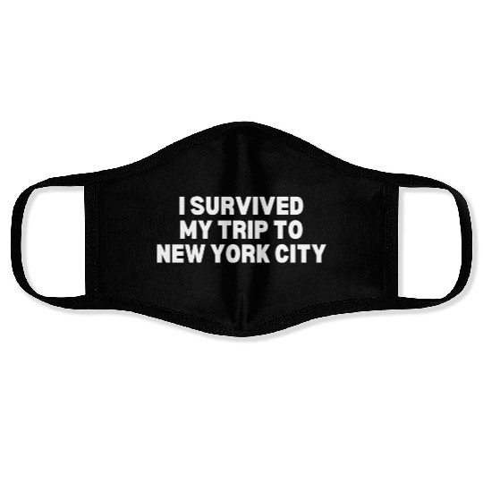 I Survived My Trip To New York City Face Masks