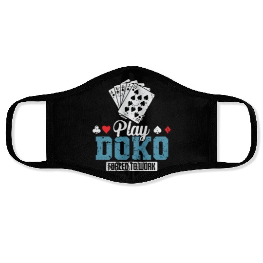 Play Doko Forced to Work Card Game Face Masks