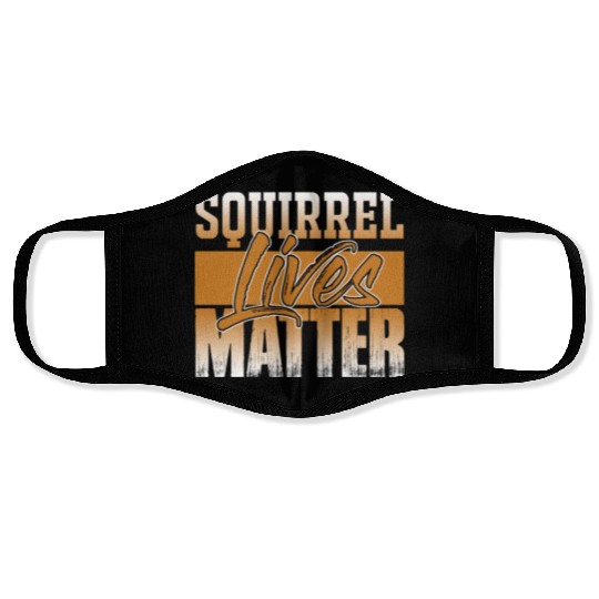 Squirrel Lives Matter Cool Chipmunks Animal Lover Face Masks