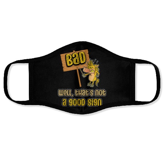 Well Thats Good Sarcastic Clothing Face Masks