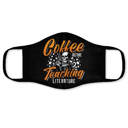 Literature Teacher Coffee Bookworm Coffee Lover Face Masks