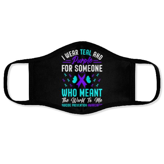 I wear teal and purple for someone who meant Face Masks