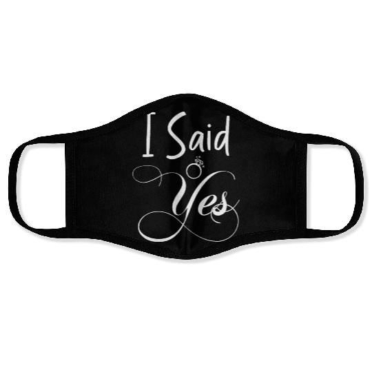 I Said Yes Engagement Announcement Couple Sayings Face Masks