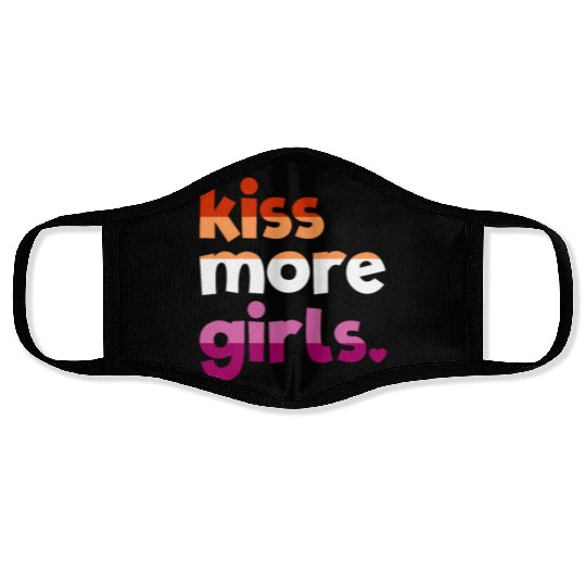 Kiss More Girls Lesbian Pride LGBTQ More Girls Face Masks