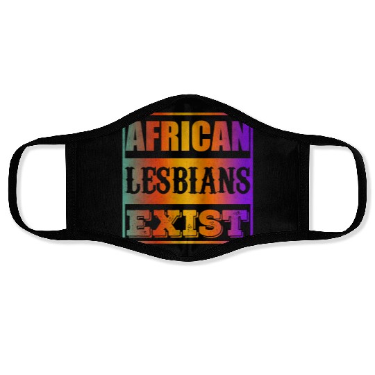 African lesbians exist Face Masks