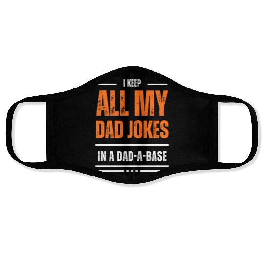 Funny dad jokes from son or daughter fathers day Face Masks