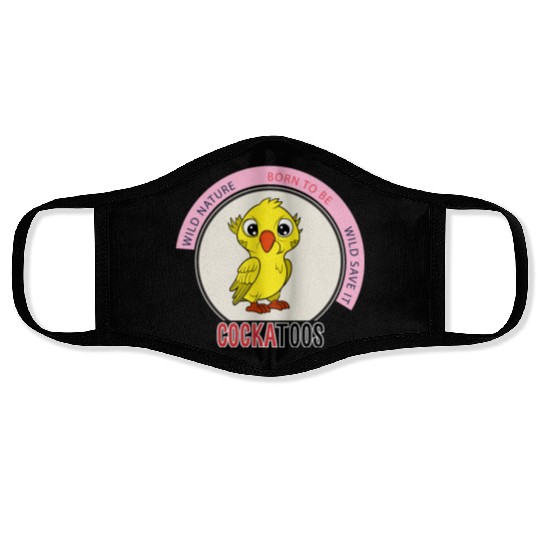 Wild Nature - Born to Be Wild Save It Face Masks