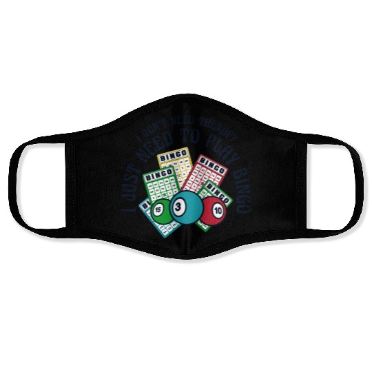 I Just Need To Play Bingo Daubers Professional Face Masks