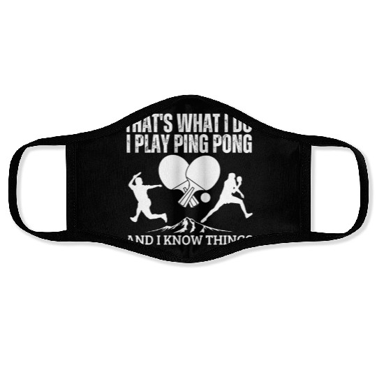 Ping Pong That's What I Do Funny Ping Pong Face Masks