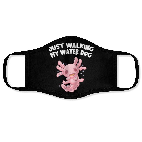 Just Walking My Water Dog Funny Axolotl Humor Sala Face Masks