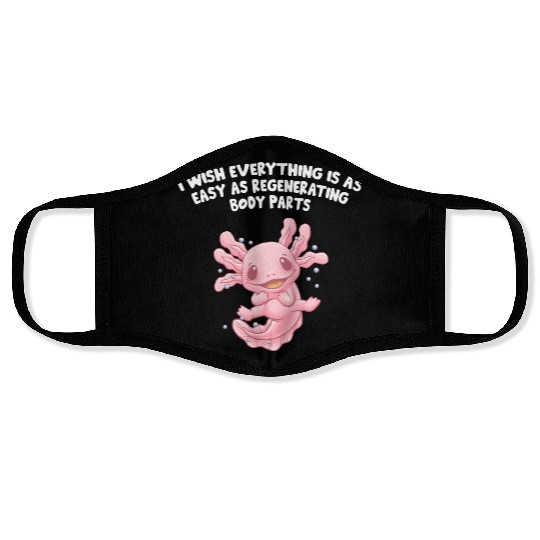 I Wish Everything Is Easy Axolotl Funny Salamander Face Masks