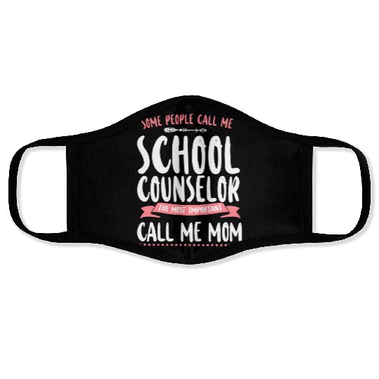 School Counselor Mom Some People Face Masks