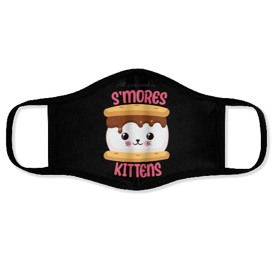 All You Need Is S'mores Kittens Face Masks
