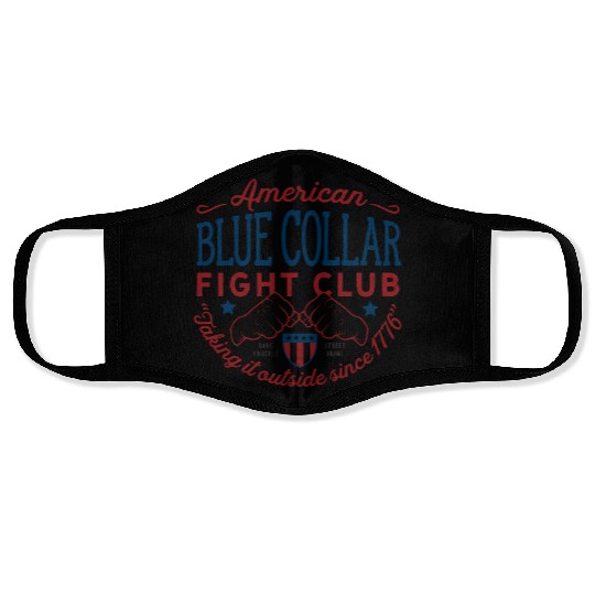 Blue Collar Fight Club Working Class Design Face Masks